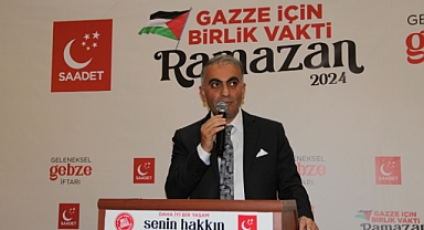 Saadet Partisi iftarı Gebze’yi buluşturdu